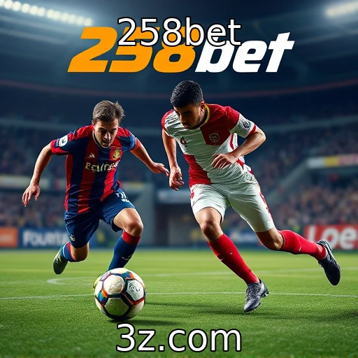 258bet Descubra as Melhores Estratégias para Apostar em Futebol